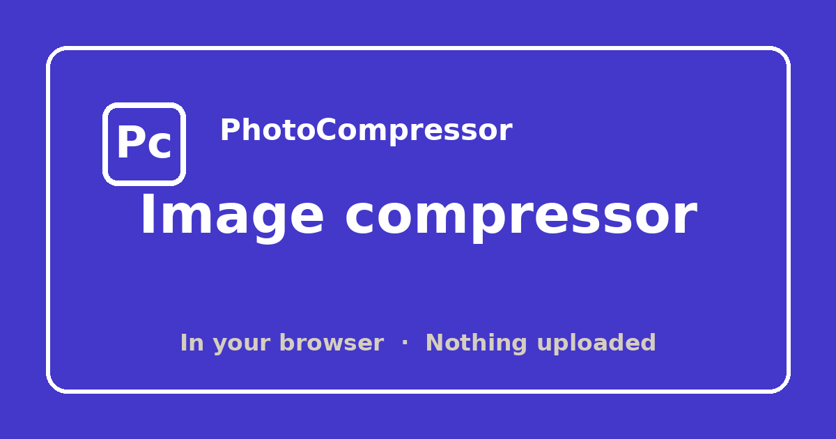 PhotoCompressor artwork with the words image compressor on a teal field